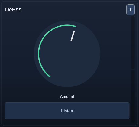 DeEss interface - Sibilance reduction with band listen mode for quick tuning.
