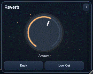 Reverb interface - One-knob algorithmic reverb tuned from room feel to lush wash with optional wet ducking and low-cut.