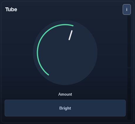 Tube interface - Tube-style harmonics with controllable top-end voicing.